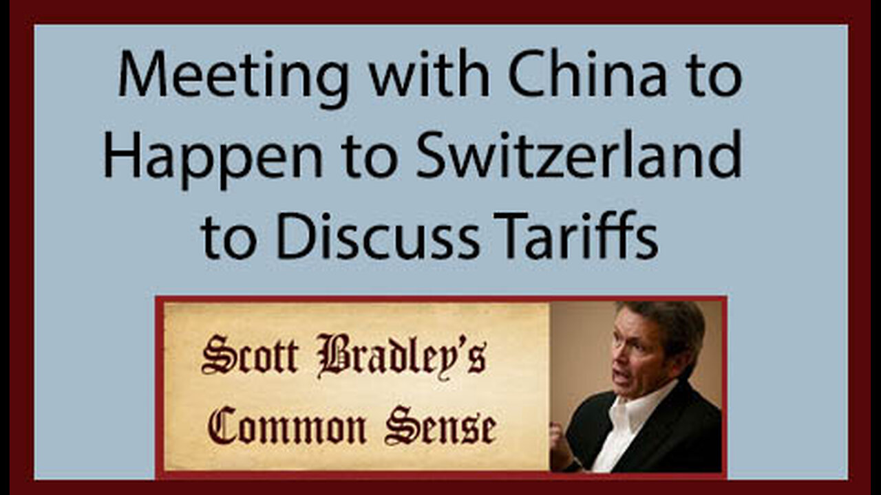Meeting with China to Happen in Switzerland to Discuss Tariffs