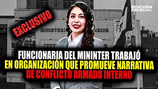 NOV 10 - Exclusivo: Funcionaria de Mininter trabajó con grupo que impulsa versión de conflicto armado