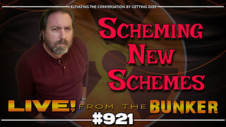 Live From The Bunker 921: Scheming New Schemes -- and Snow!