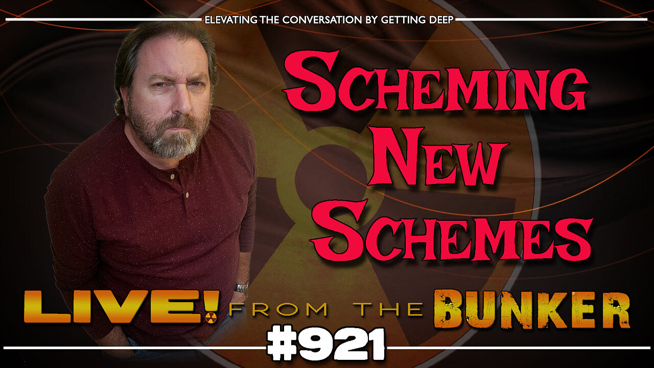 Live From The Bunker 921: Scheming New Schemes -- and Snow!