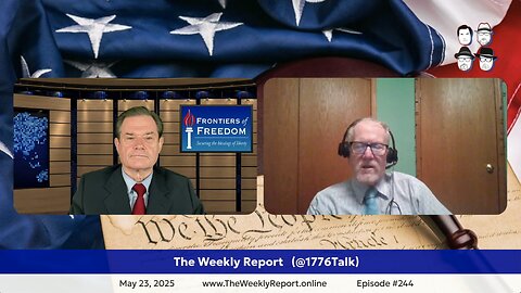 The Frontiers of Freedom Weekly Report - May 23, 2025