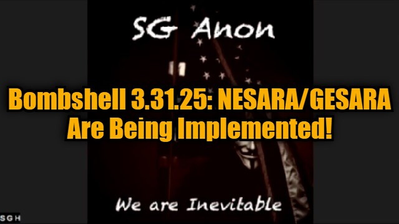 SG Anon: Bombshell 3.31.25 - NESARA/GESARA Are Being Implemented!