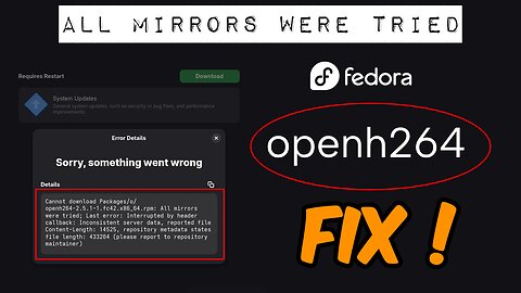 How To Fix OpenH264 Error in Fedora | All Mirrors Were Tried