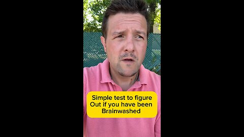 Test to see if you have been brainwashed