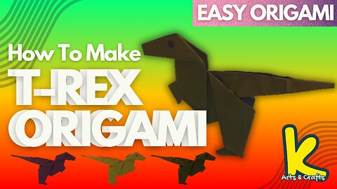 How to Make a T-Rex Dinosaur Origami | Fierce Paper Folding Tutorial