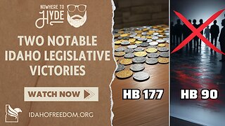 Nowhere To Hyde -- Two Notable Idaho Legislative Victories