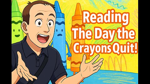 Read along: The Day the Crayons Quit by Drew Daywalt