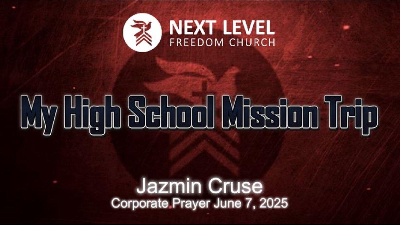 My High School Mission Trip (7/9/25)