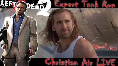 EXPERT TANK RUN: L4D2 / Christian Door LIVE / Left 4 Dead 2