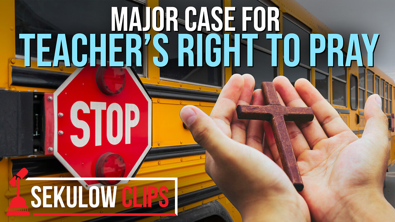 Major Case for Teacher’s Right to Pray