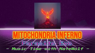 Mitochondria Inferno [Parasite Eve] - Music Time