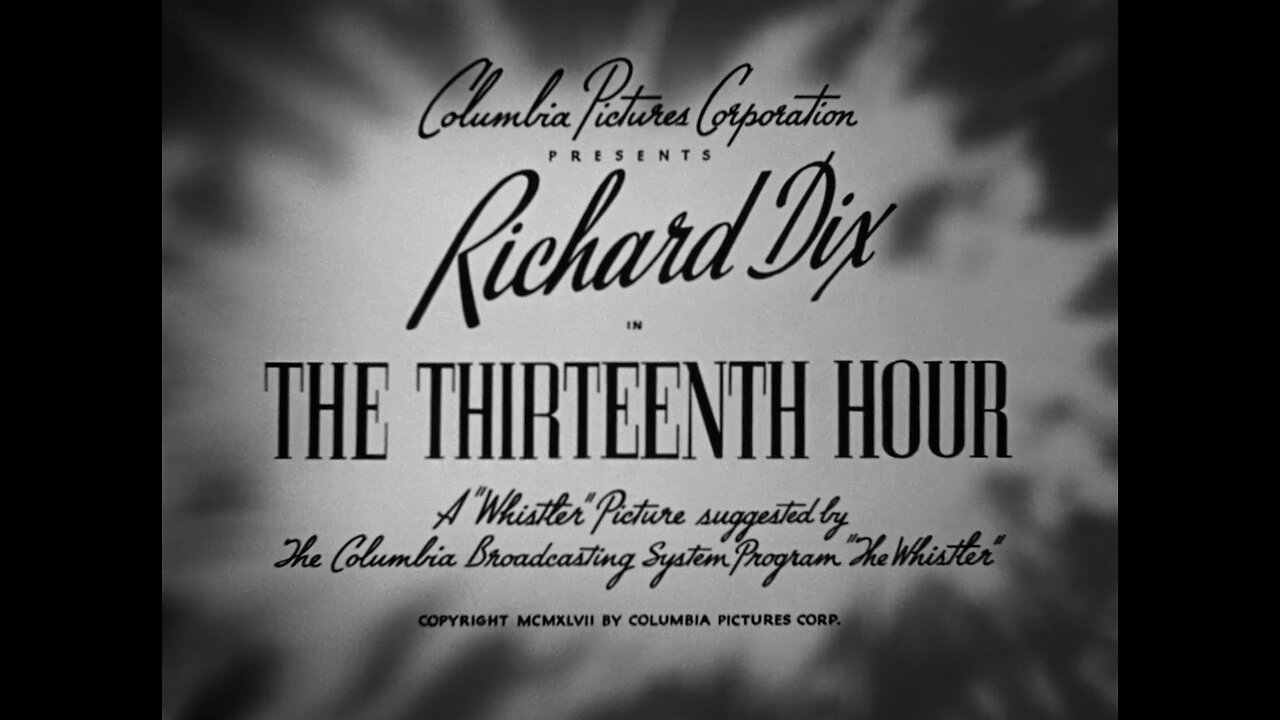 The Thirteenth Hour (1947)