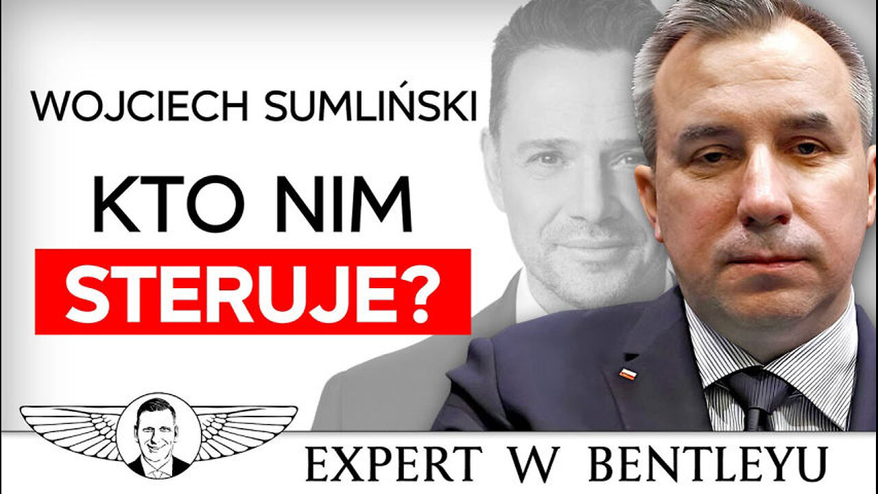 Niebezpieczne związki Rafała Trzaskowskiego. Wojciech Sumliński [Expert w Bentleyu]