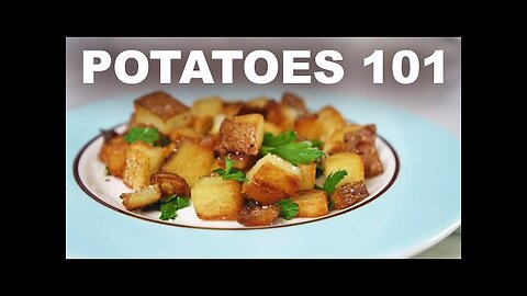 Potatoes 101: boiling, steaming, roasting, pan-frying