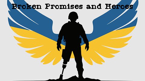 Broken Promises And Heroes