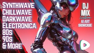 Friday Night Synthwave 80s 90s Electronica and more DJ MIX Livestream AI ART SHOWCASE Edition