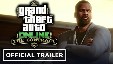 GTA Online - The Contract - Official Launch Trailer