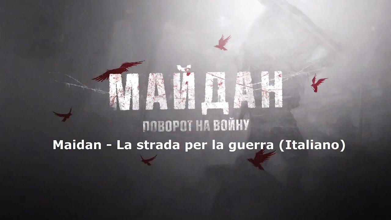 Maidan - La strada per la guerra (Italiano)