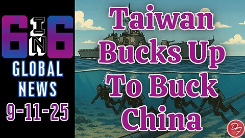 Taiwan To Increase Portal Of Its Undersea Infrastructure - 6-in-6 - 9/11/25