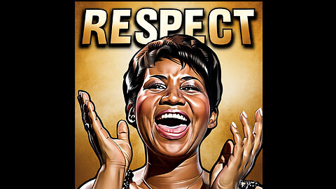 R.E.S.P.E.C.T.