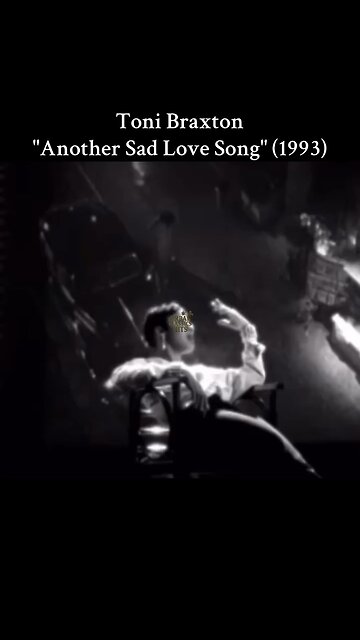 Toni Braxton "Another Sad Love Song" (1993)