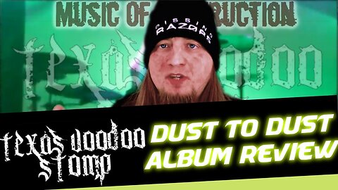 ▶️Texas Voodoo Stomp Dust To Dust Review◀️