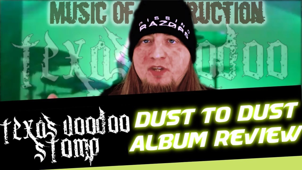 ▶️Texas Voodoo Stomp Dust To Dust Review◀️