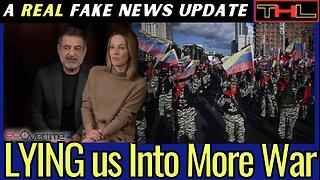 A REAL Fake News Update | MSM Manufactures War w Venezuela, Backs Trump while LYING to their Viewers