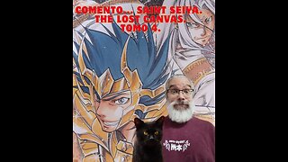 Comento el Cuarto Tomo de SAINT SEIYA. THE LOST CANVAS (Ivrea, 2025)