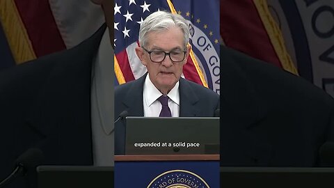 Powell: Economy is on 'firm footing'
