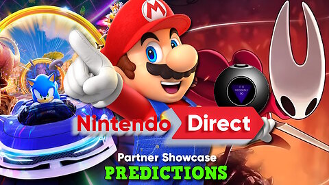 🔥Nintendo Direct Partner Showcase Predictions – What to Expect (and NOT Expect)!