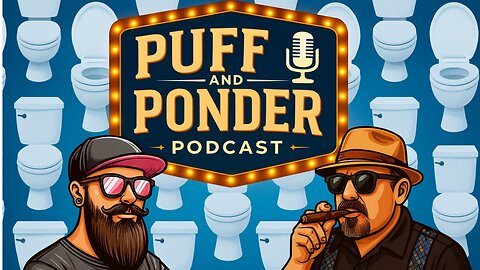 Puff and Ponder Podcast Episode 25 | Bidets and Other Nonsense
