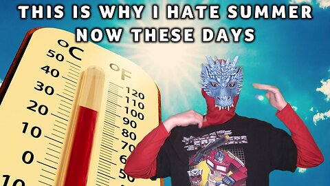 I'm Not A Big Fan of Summer Like I Used To Be. Here's Why