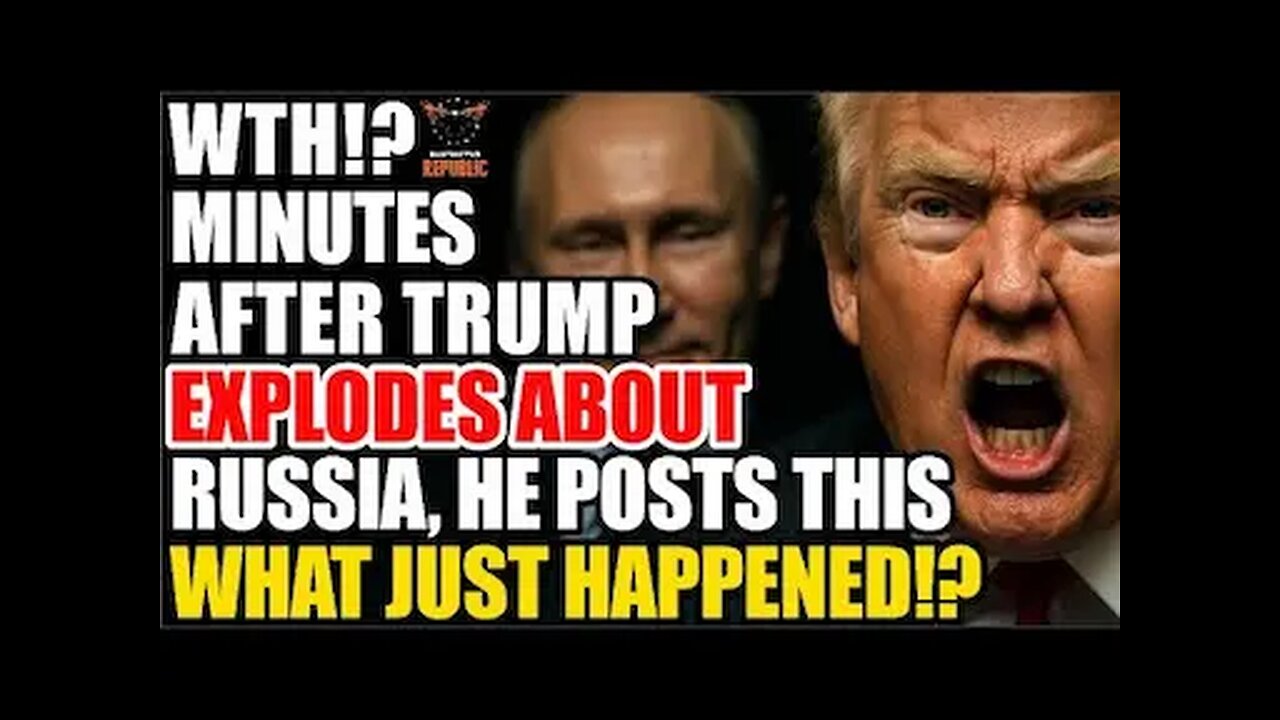 WTH!? Minutes After Trump Explodes About Russia, He Posts This! What The Hell Just Happened!?