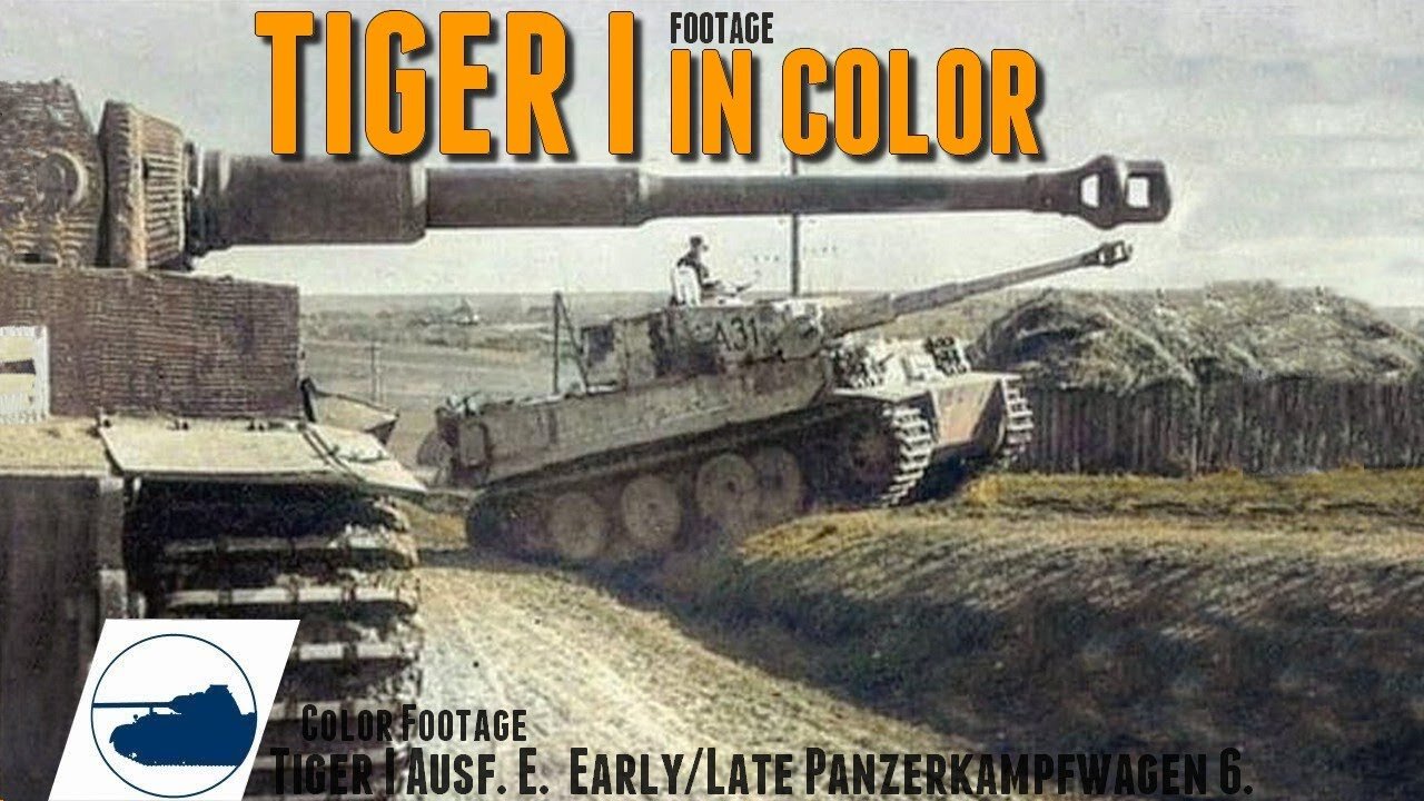 Stunning Tiger I Ausf.E Color footage.