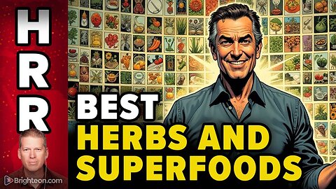 The Health Ranger's list of the best herbs, foods, superfoods and supplements