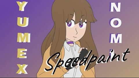 Yumex-Nomi Fanart \\ SPEEDPAINT