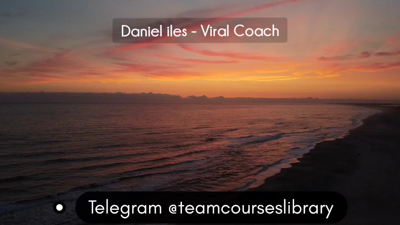 (courseslibrary.com)Daniel iles - Viral Coach