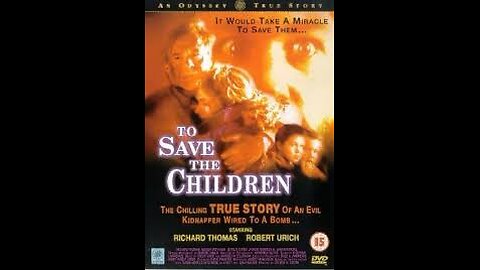 To Save the Children (1994)