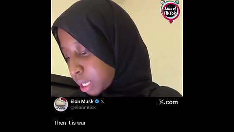 Somali TikToker Fardowsa Muhumed melts down over Elon exposing Minnesota fraud: 'He about to die.'