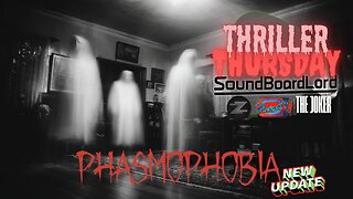 Ghost Hunting and Jump Scaring! | Thriller Thursday