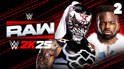WWE 2K25 Raw August 18th 2025 - Match 2: Zero Miedo!
