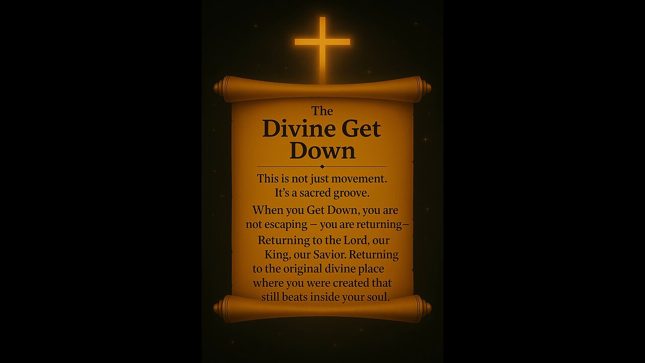 The Divine Get Down | A Sacred Scroll of Worship in Motion