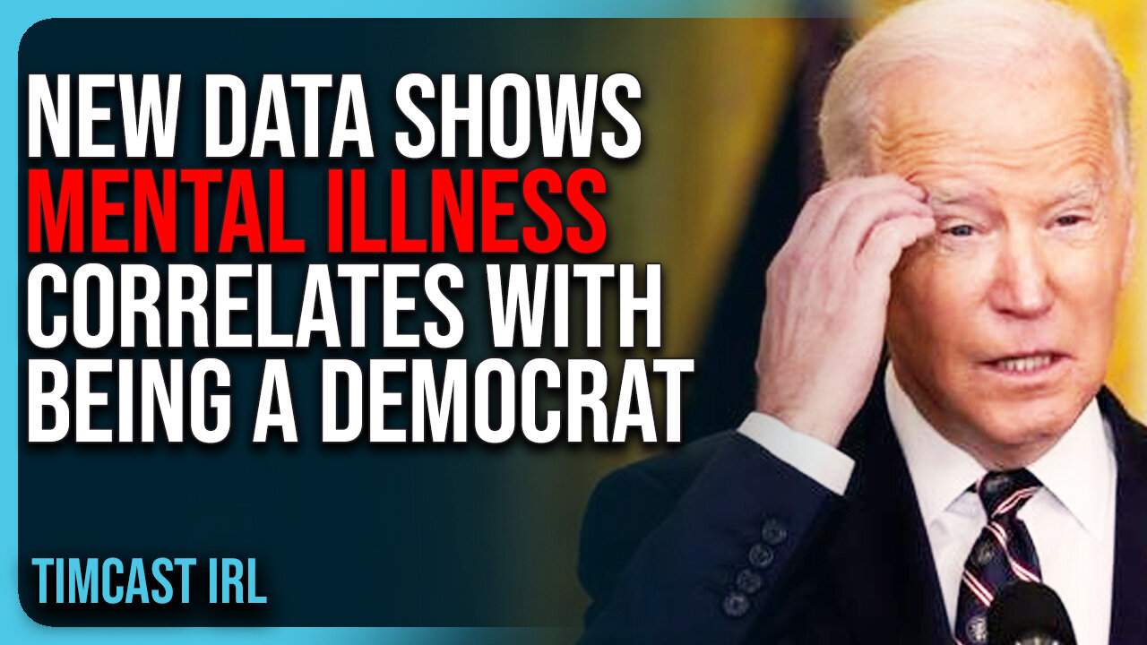 New Data Shows Mental Illness CORRELATES With Being A Democrat, They Are INSANE