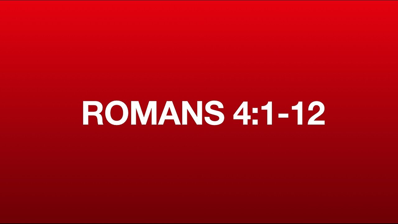 Romans 4:1-12