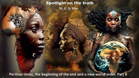 Perilous times, the beginning of the end and a new world order. Part 8