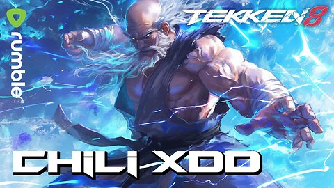 [ Sabotage Saturday ] Tekken 8 and CHiLL