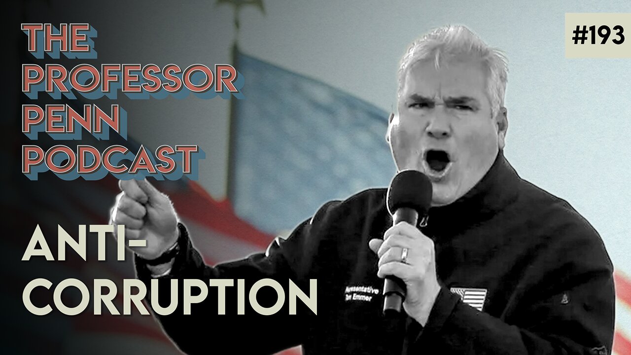 ‼️The Republican Party‼️ | ANTI-CORRUPTION w/ Professor Penn | EP193