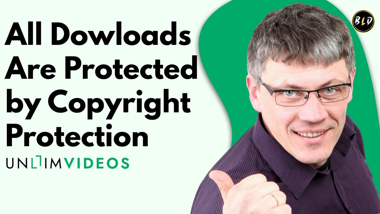 All dowloads are protected by copyright protection | Unlimvideos Lifetime Deal
