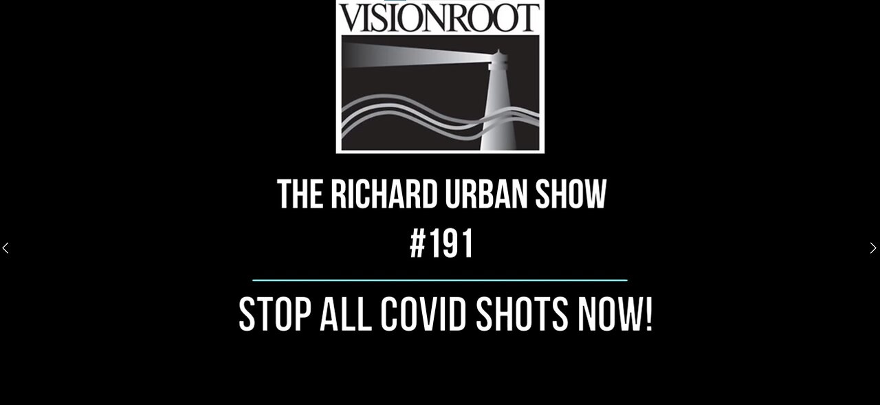 #191-Stop All COVID Shots Now; Stop Forced Vaccination